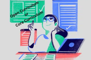 Open vs Core Curriculum