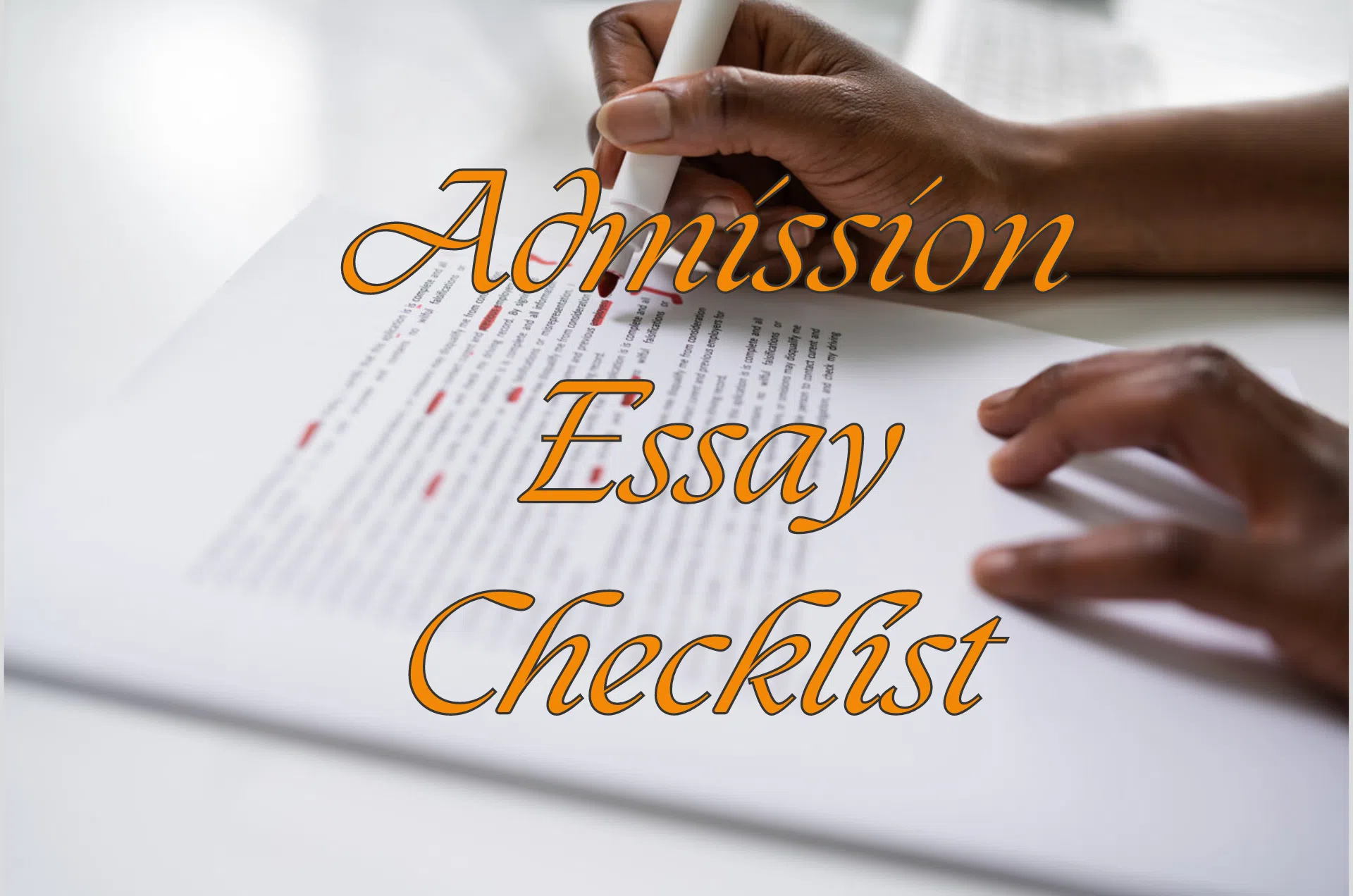 College Essay Checklist Before Submitting Your Application